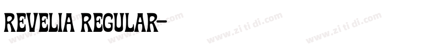 Revelia Regular字体转换 Revelia Regular字体转换
